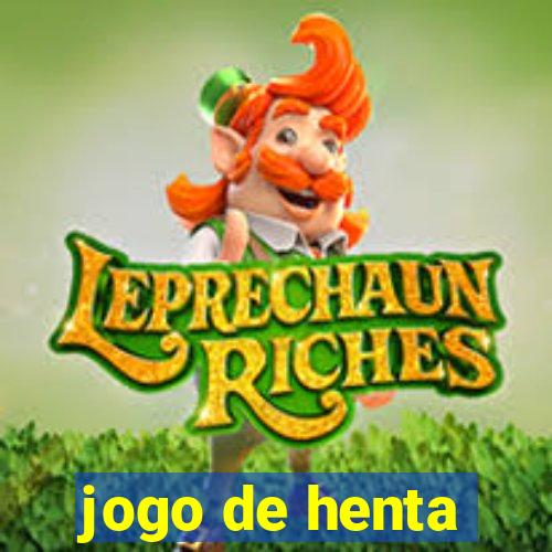 jogo de henta